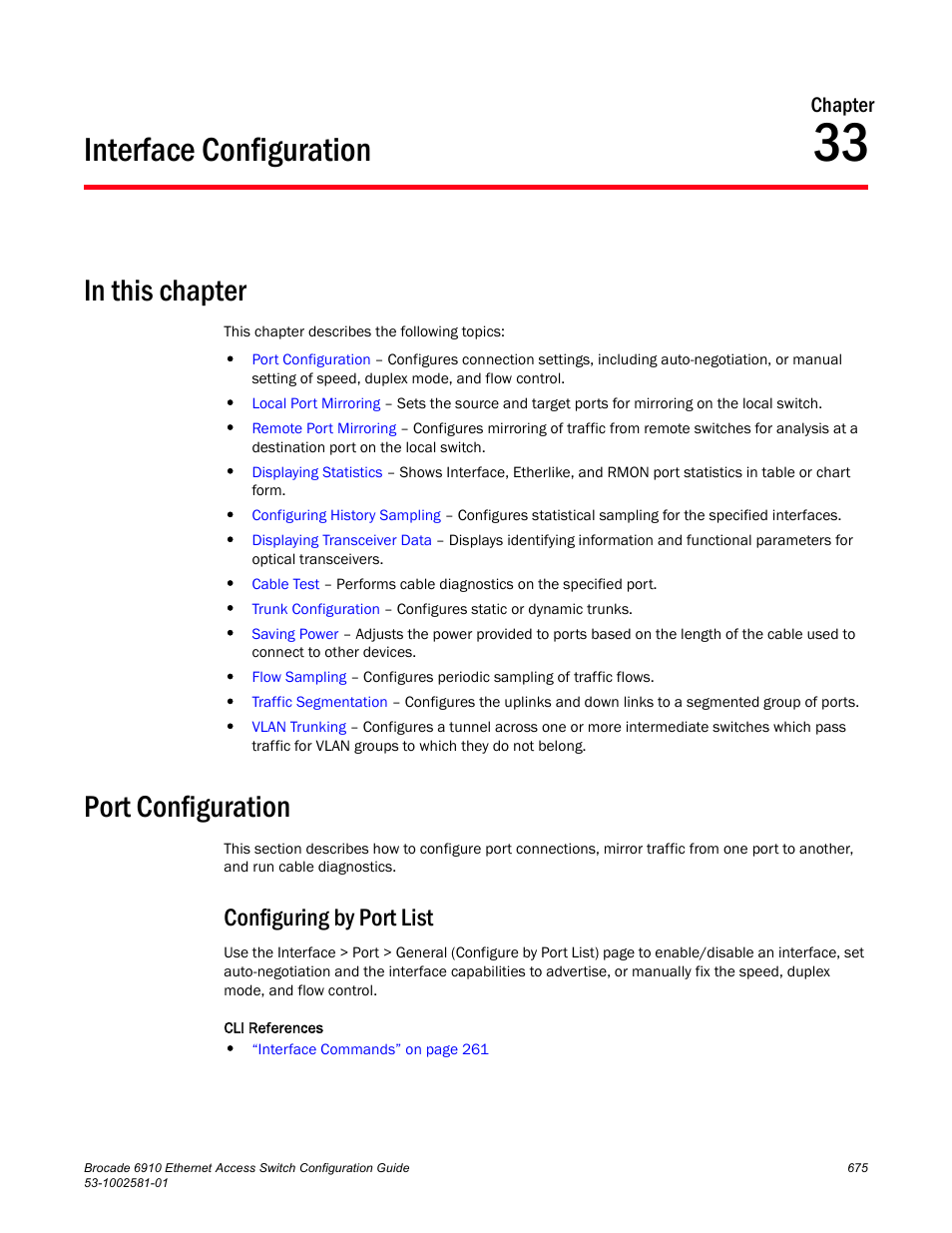 Interface configuration, In this chapter, Port configuration | Configuring by port list, Chapter 33, Chapter | Brocade Communications Systems Brocate Ethernet Access Switch 6910 User Manual | Page 725 / 1200