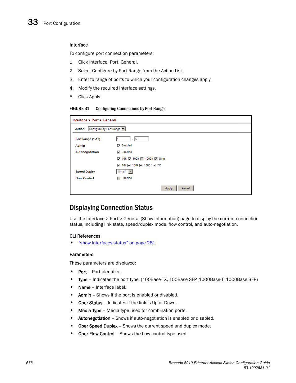 Displaying connection status, Figure 31, Confi | Brocade Communications Systems Brocate Ethernet Access Switch 6910 User Manual | Page 728 / 1200
