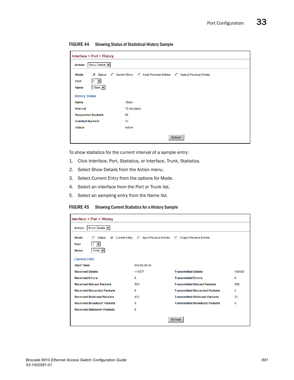 Figure 44, Figure 45 | Brocade Communications Systems Brocate Ethernet Access Switch 6910 User Manual | Page 741 / 1200