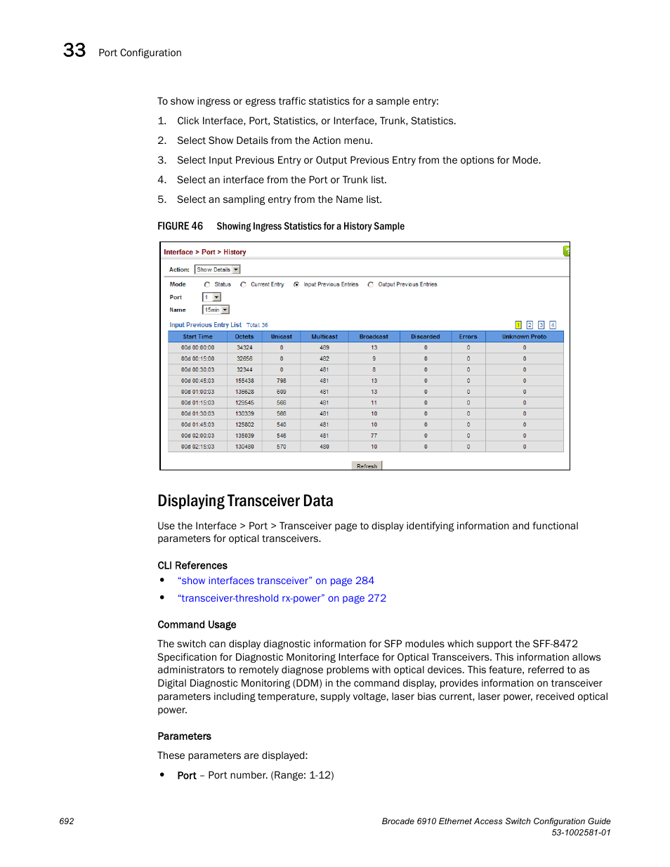 Displaying transceiver data, Figure 46 | Brocade Communications Systems Brocate Ethernet Access Switch 6910 User Manual | Page 742 / 1200