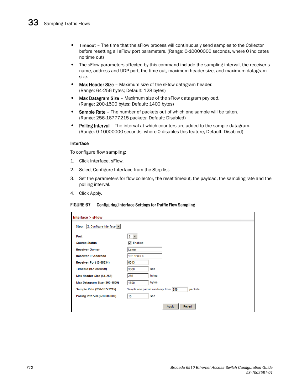 Figure 67 | Brocade Communications Systems Brocate Ethernet Access Switch 6910 User Manual | Page 762 / 1200