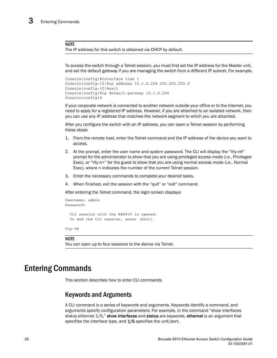 Entering commands, Keywords and arguments | Brocade Communications Systems Brocate Ethernet Access Switch 6910 User Manual | Page 78 / 1200