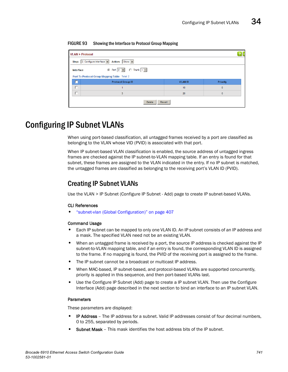 Configuring ip subnet vlans, Creating ip subnet vlans, Figure 93 | Ip subnet vlans | Brocade Communications Systems Brocate Ethernet Access Switch 6910 User Manual | Page 791 / 1200