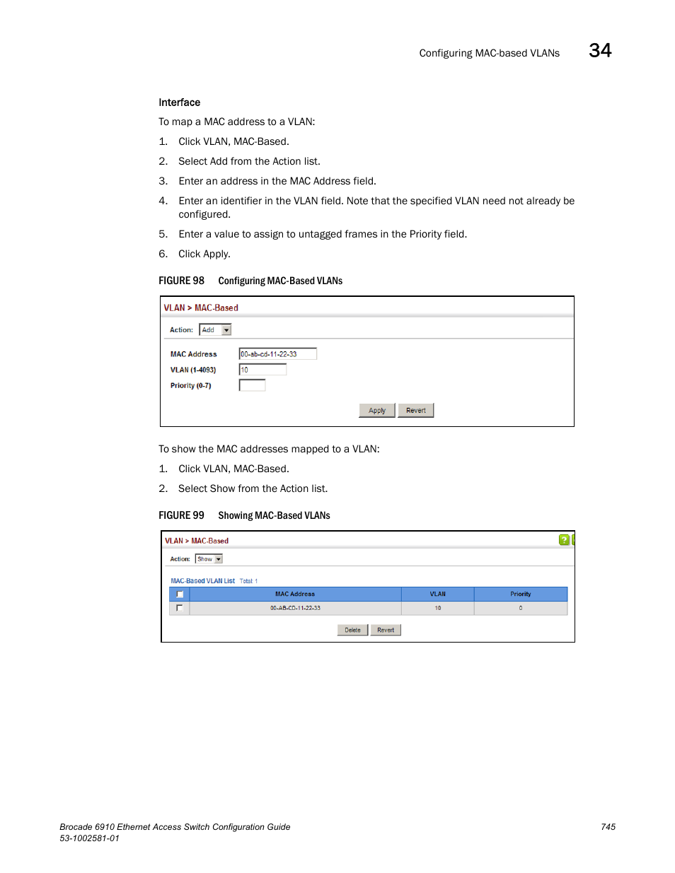 Figure 98, Confi, Figure 99 | Brocade Communications Systems Brocate Ethernet Access Switch 6910 User Manual | Page 795 / 1200