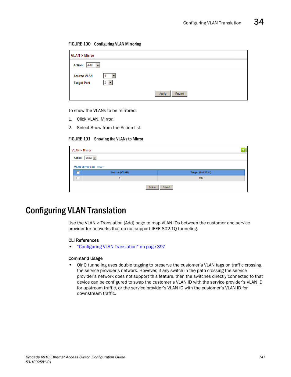 Configuring vlan translation, Figure 100 confi, Figure 101 s | Vlan translation | Brocade Communications Systems Brocate Ethernet Access Switch 6910 User Manual | Page 797 / 1200