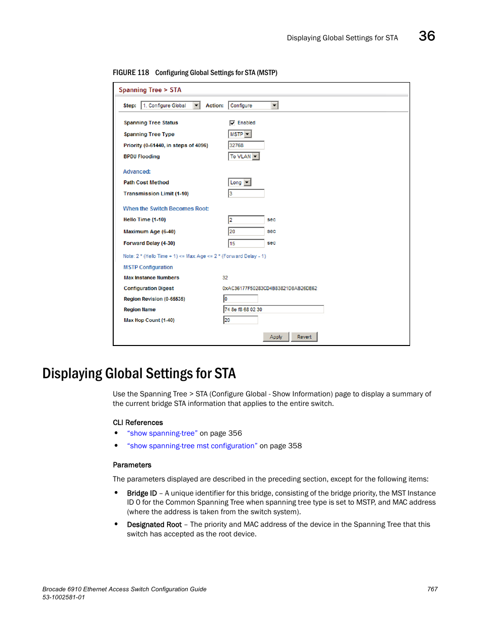 Displaying global settings for sta, Figure 118 confi | Brocade Communications Systems Brocate Ethernet Access Switch 6910 User Manual | Page 817 / 1200