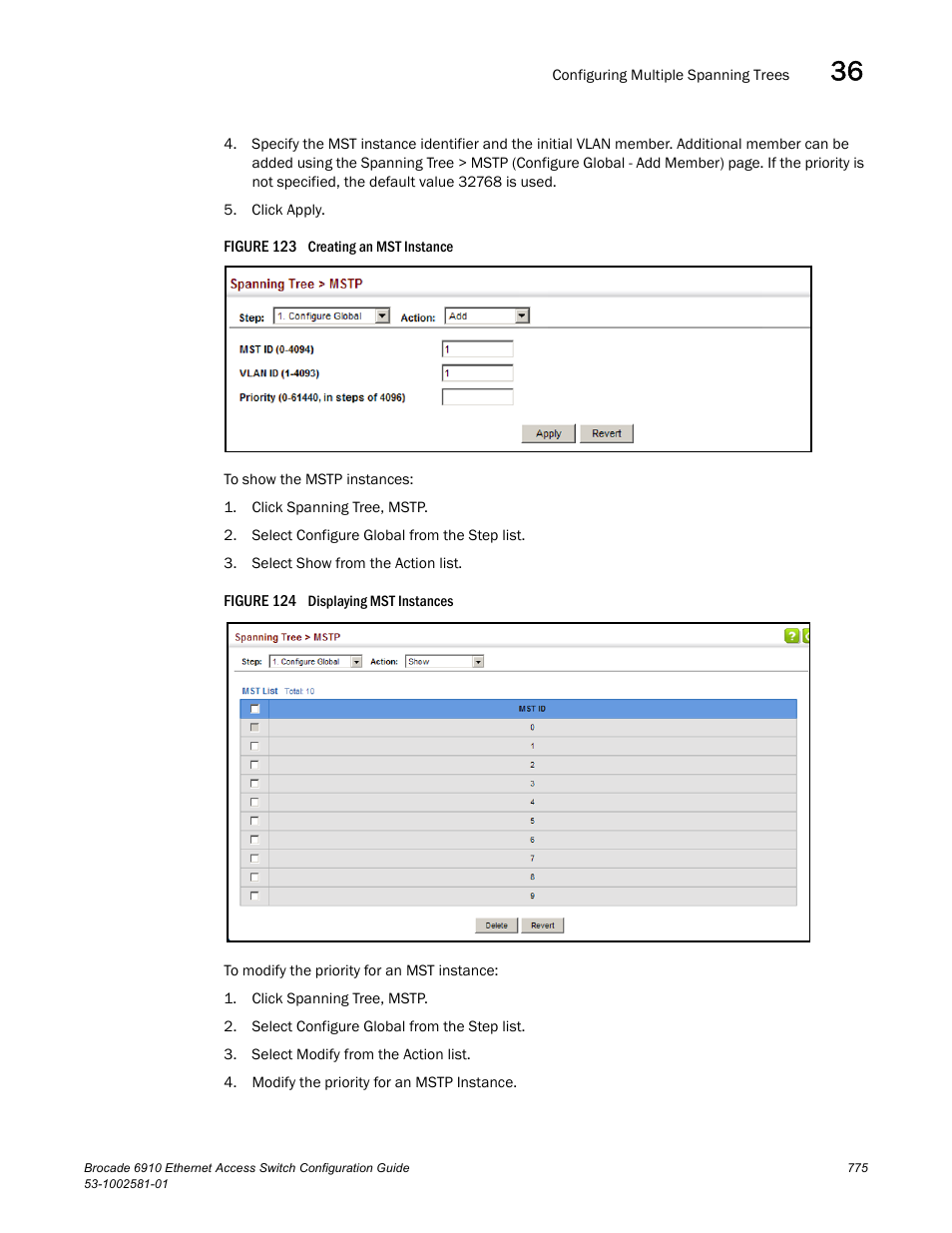 Figure 123 cre, Figure 124 dis | Brocade Communications Systems Brocate Ethernet Access Switch 6910 User Manual | Page 825 / 1200