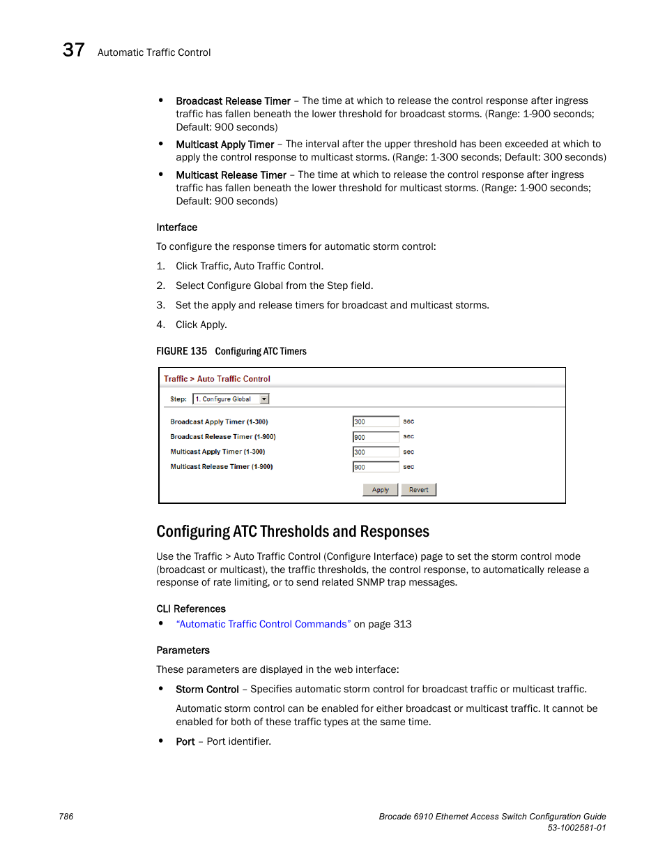 Configuring atc thresholds and responses, Figure 135 confi | Brocade Communications Systems Brocate Ethernet Access Switch 6910 User Manual | Page 836 / 1200