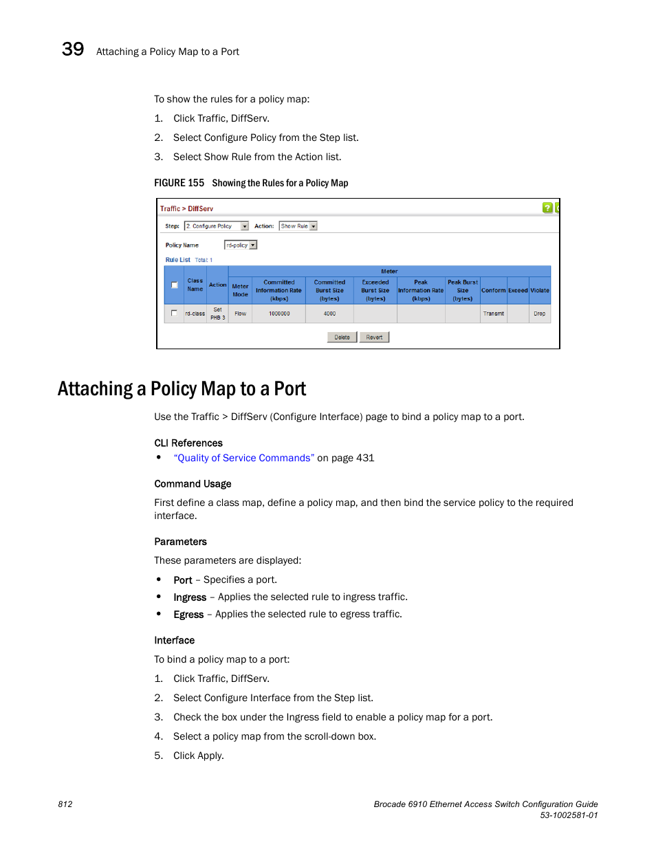 Attaching a policy map to a port, Figure 155 s, Binding to a port | Licy | Brocade Communications Systems Brocate Ethernet Access Switch 6910 User Manual | Page 862 / 1200