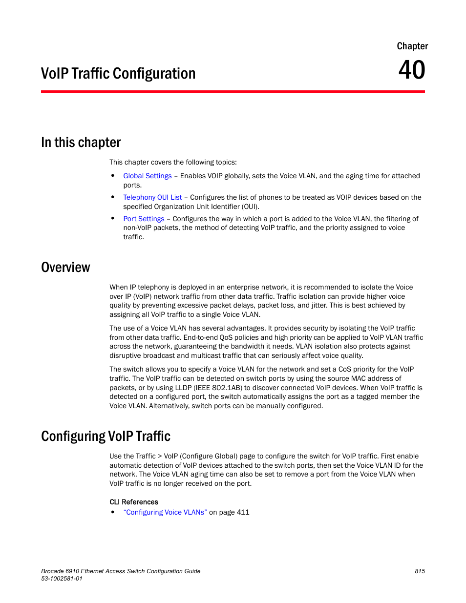 Voip traffic configuration, In this chapter, Overview | Configuring voip traffic, Chapter 40 | Brocade Communications Systems Brocate Ethernet Access Switch 6910 User Manual | Page 865 / 1200
