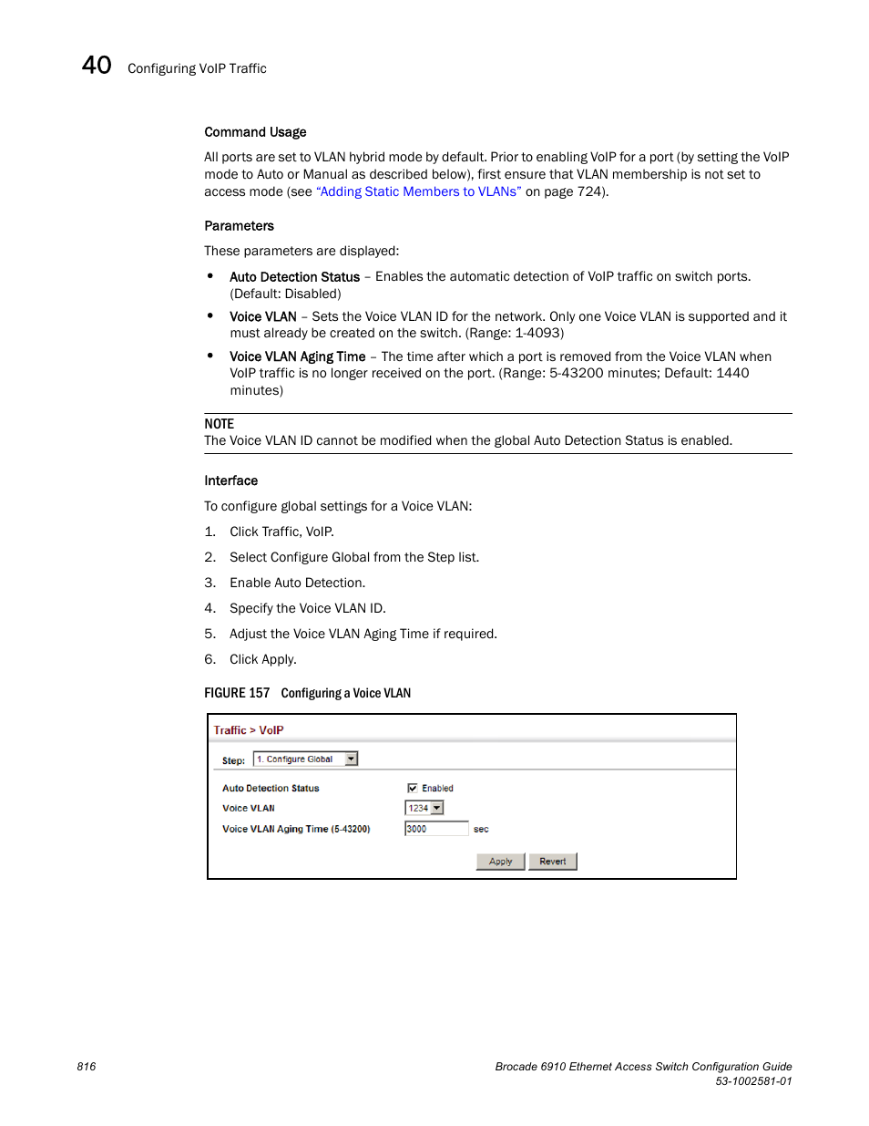 Figure 157 confi | Brocade Communications Systems Brocate Ethernet Access Switch 6910 User Manual | Page 866 / 1200