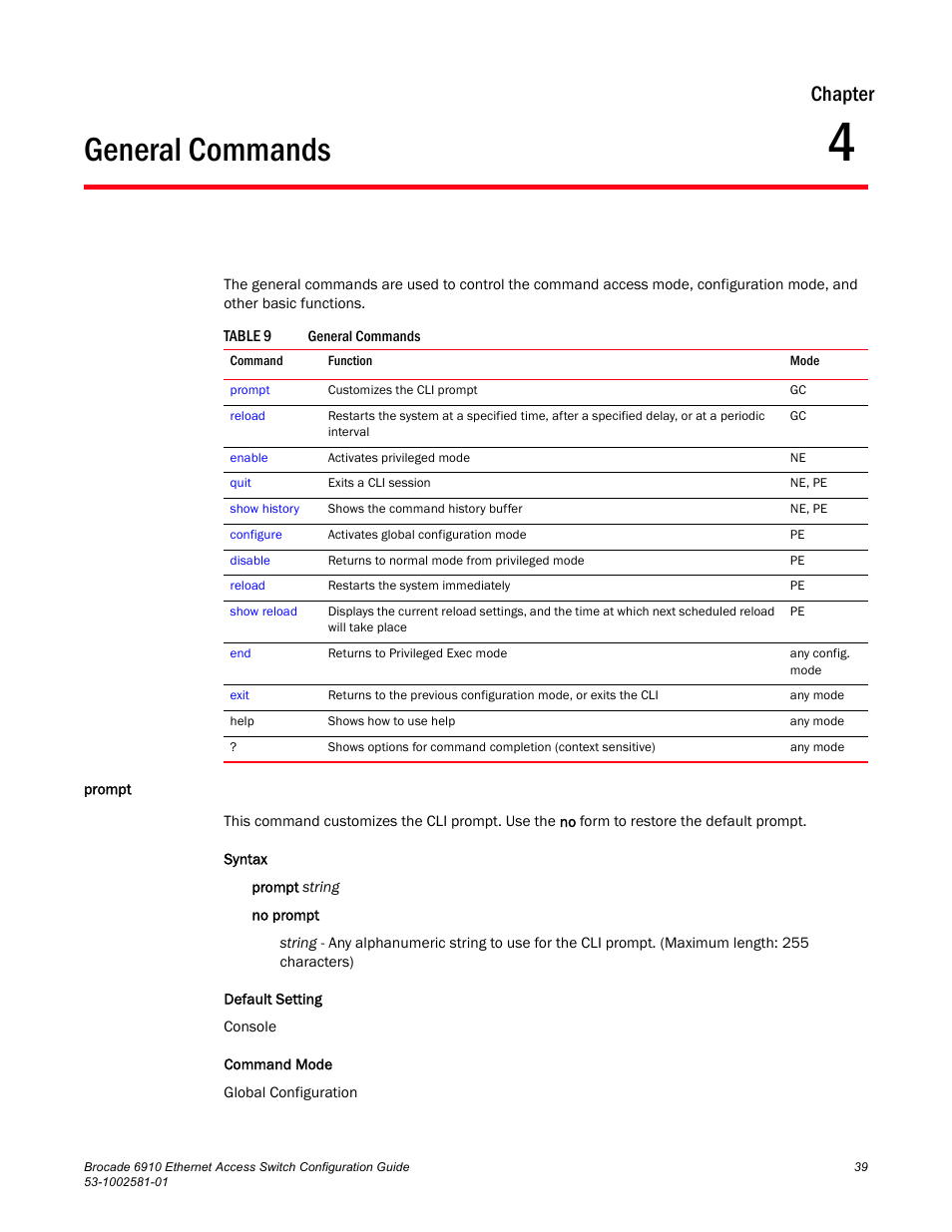 General commands, Prompt, Chapter 4 | Table 9, Chapter | Brocade Communications Systems Brocate Ethernet Access Switch 6910 User Manual | Page 89 / 1200