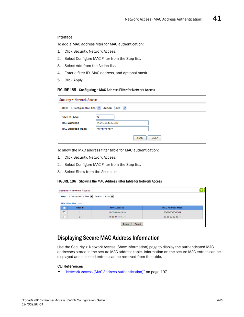 Displaying secure mac address information, Figure 185 confi, Figure 186 s | Brocade Communications Systems Brocate Ethernet Access Switch 6910 User Manual | Page 895 / 1200