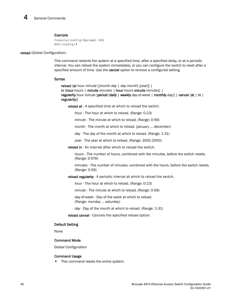 Reload (global configuration), Reload | Brocade Communications Systems Brocate Ethernet Access Switch 6910 User Manual | Page 90 / 1200