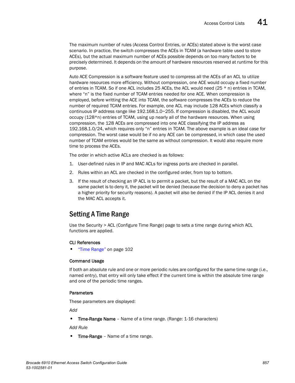 Setting a time range | Brocade Communications Systems Brocate Ethernet Access Switch 6910 User Manual | Page 907 / 1200
