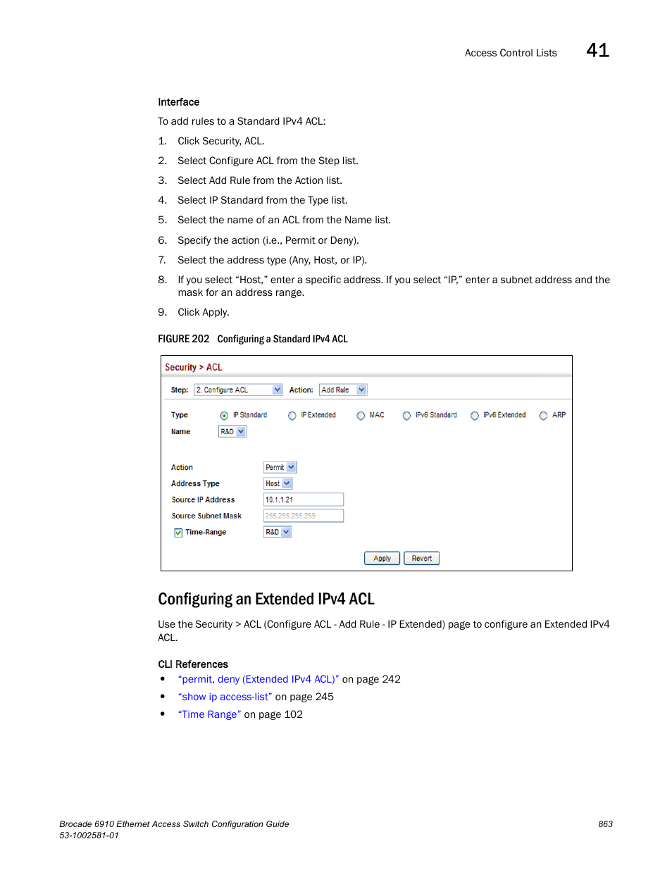 Configuring an extended ipv4 acl, Figure 202 confi | Brocade Communications Systems Brocate Ethernet Access Switch 6910 User Manual | Page 913 / 1200