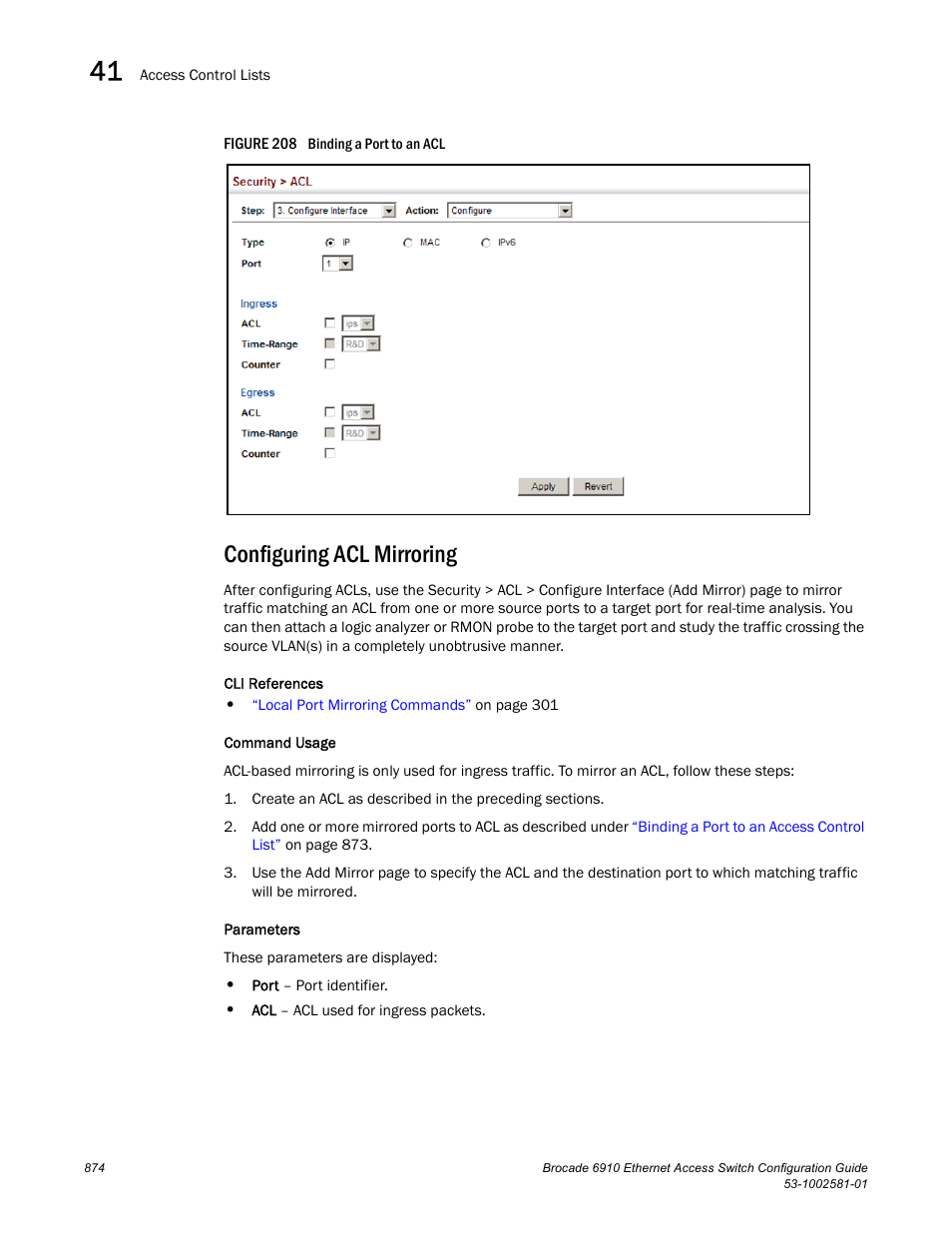 Configuring acl mirroring, Figure 208 b | Brocade Communications Systems Brocate Ethernet Access Switch 6910 User Manual | Page 924 / 1200