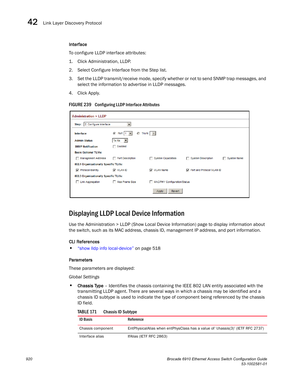 Displaying lldp local device information, Figure 239 confi, Table 171 | Brocade Communications Systems Brocate Ethernet Access Switch 6910 User Manual | Page 970 / 1200