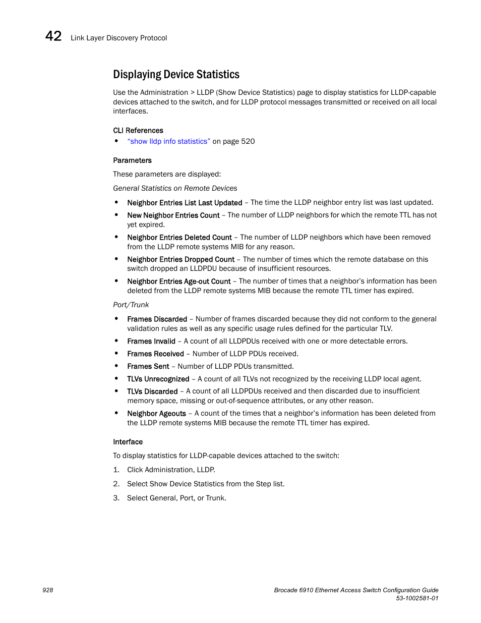 Displaying device statistics | Brocade Communications Systems Brocate Ethernet Access Switch 6910 User Manual | Page 978 / 1200