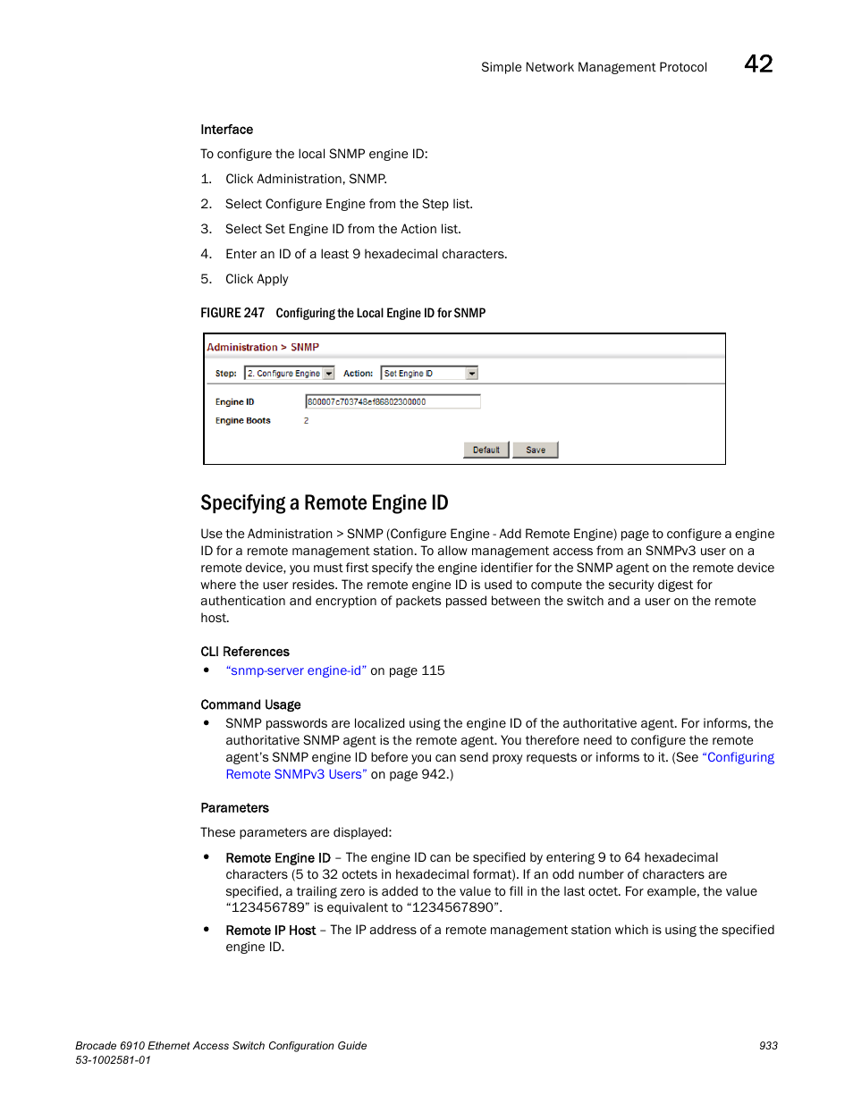 Specifying a remote engine id, Figure 247 confi | Brocade Communications Systems Brocate Ethernet Access Switch 6910 User Manual | Page 983 / 1200