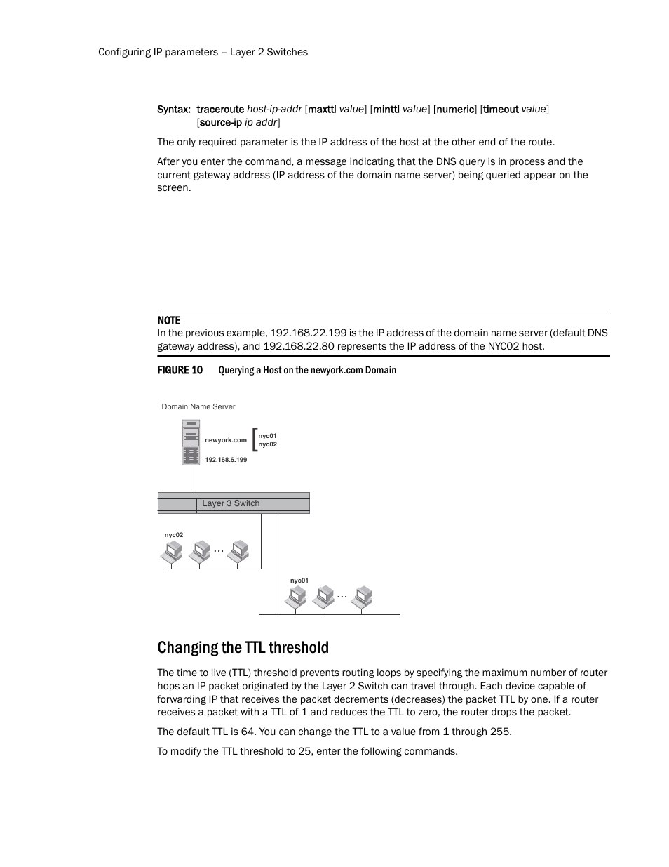 Changing the ttl threshold | Brocade Communications Systems Layer 3 Routing Configuration ICX 6650 User Manual | Page 108 / 494