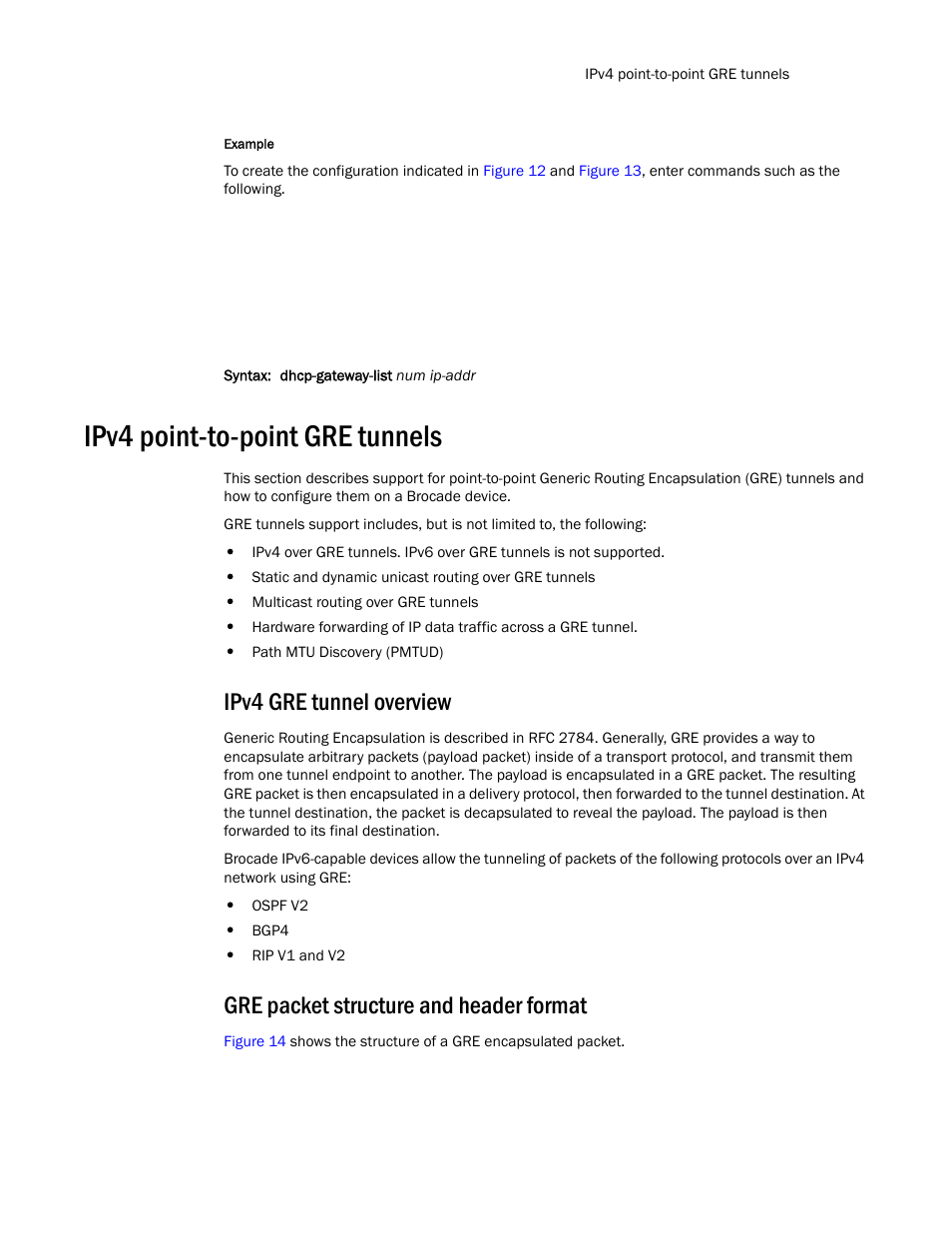 Ipv4 point-to-point gre tunnels, Ipv4 gre tunnel overview, Gre packet structure and header format | Brocade Communications Systems Layer 3 Routing Configuration ICX 6650 User Manual | Page 113 / 494