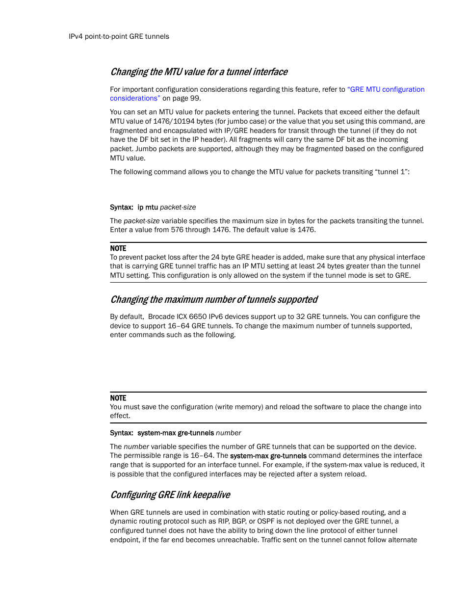 Changing the mtu value for a tunnel interface, Changing the maximum number of tunnels supported, Configuring gre link keepalive | Brocade Communications Systems Layer 3 Routing Configuration ICX 6650 User Manual | Page 122 / 494