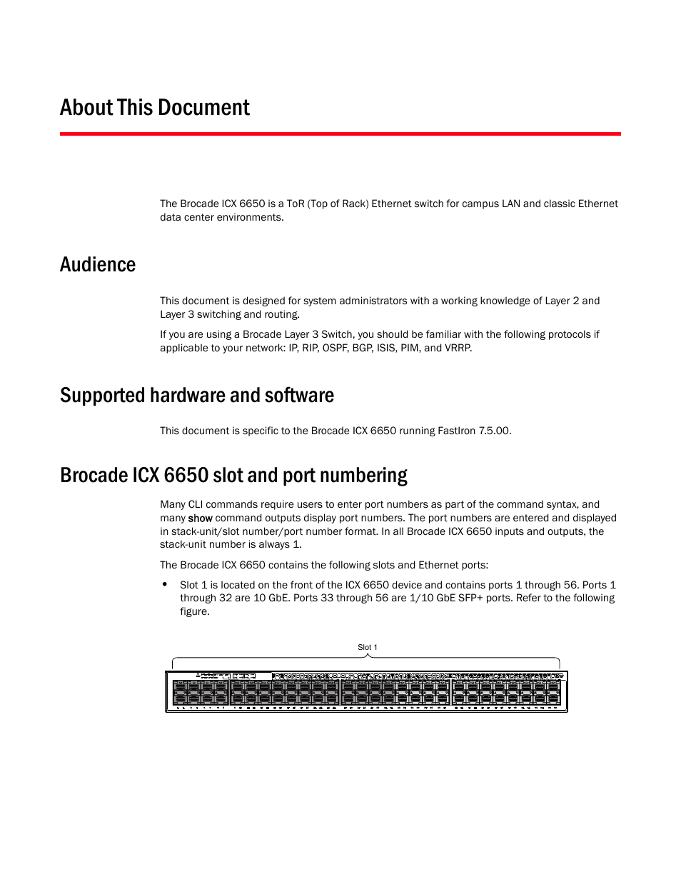About this document, Audience, Supported hardware and software | Brocade icx 6650 slot and port numbering | Brocade Communications Systems Layer 3 Routing Configuration ICX 6650 User Manual | Page 13 / 494