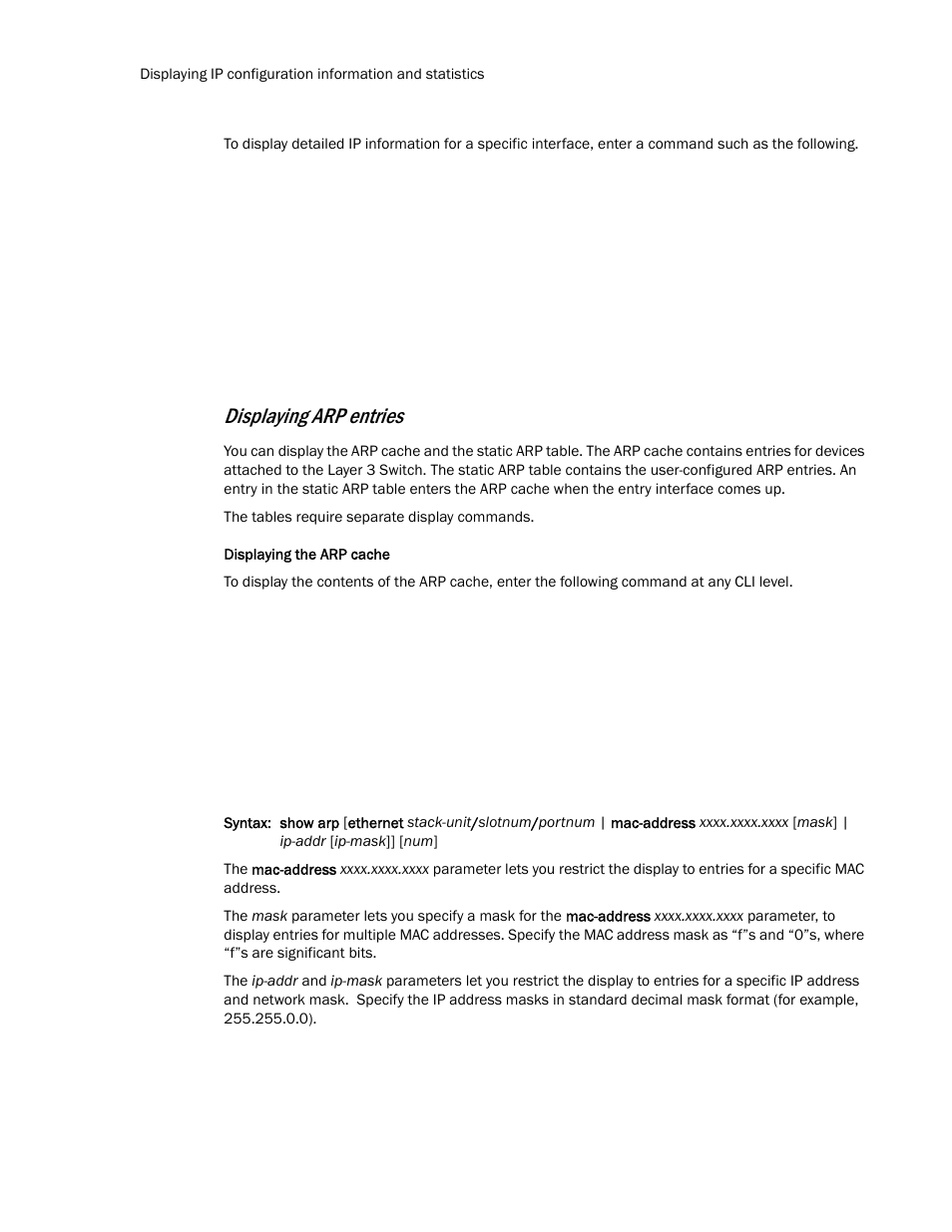 Displaying the arp cache, Displaying arp entries | Brocade Communications Systems Layer 3 Routing Configuration ICX 6650 User Manual | Page 136 / 494