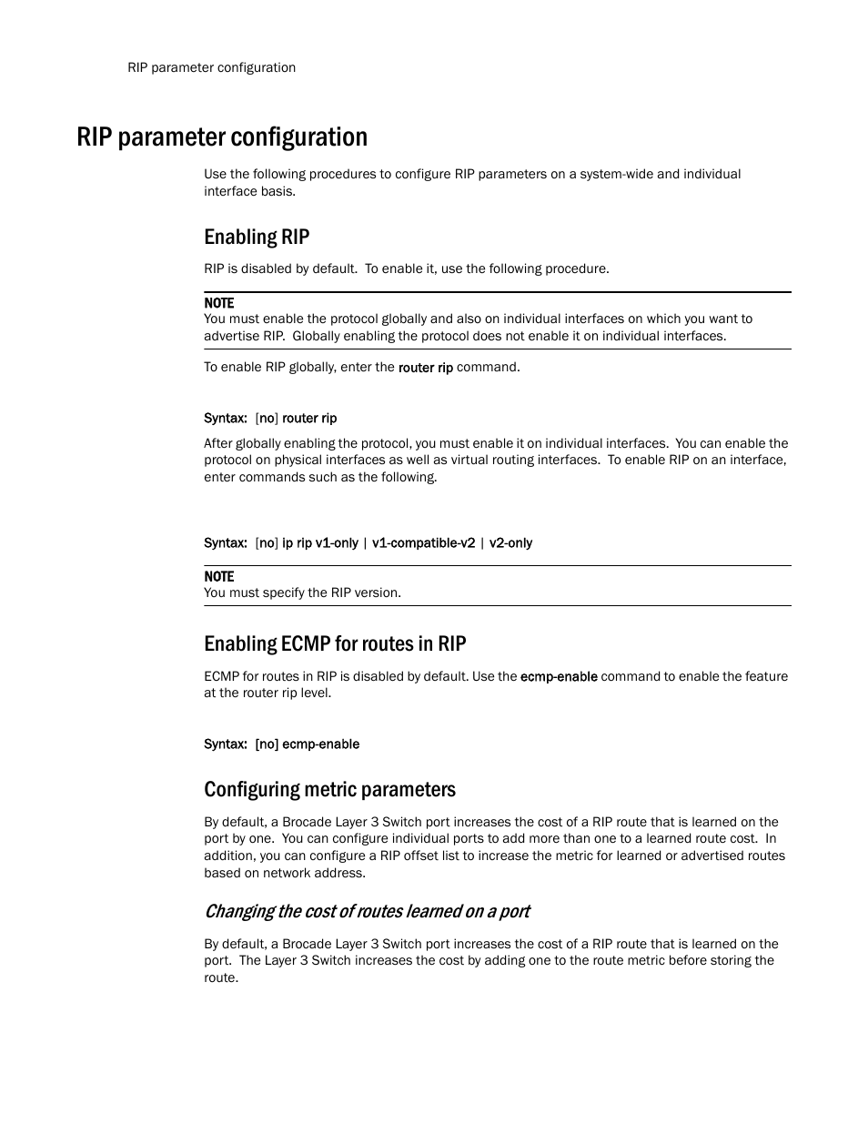 Rip parameter configuration, Enabling rip, Enabling ecmp for routes in rip | Configuring metric parameters, Changing the cost of routes learned on a port | Brocade Communications Systems Layer 3 Routing Configuration ICX 6650 User Manual | Page 162 / 494