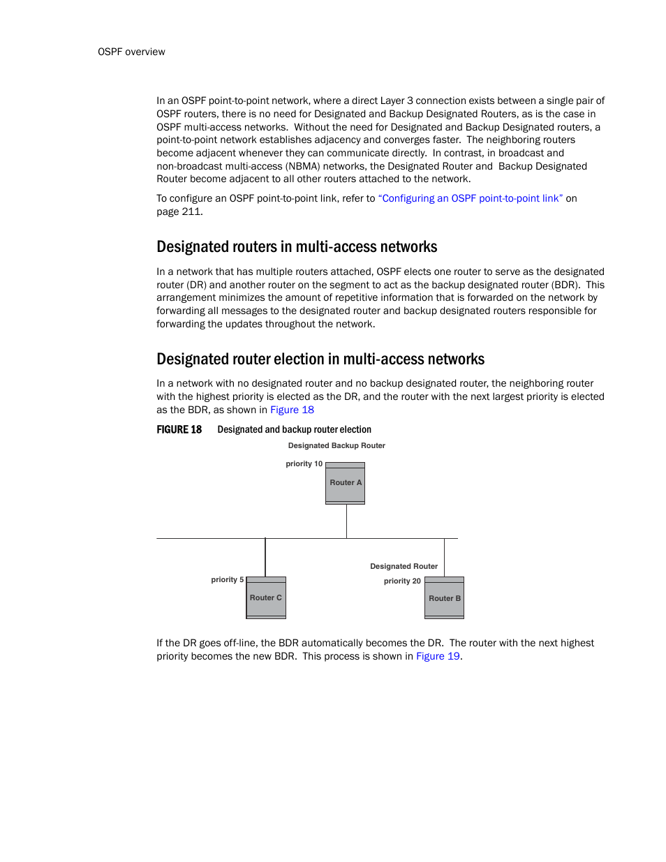 Designated routers in multi-access networks | Brocade Communications Systems Layer 3 Routing Configuration ICX 6650 User Manual | Page 188 / 494