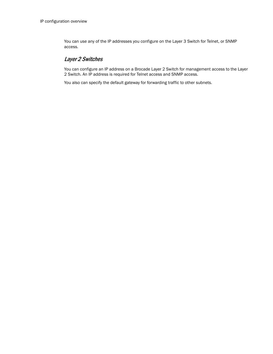 Layer 2 switches | Brocade Communications Systems Layer 3 Routing Configuration ICX 6650 User Manual | Page 22 / 494