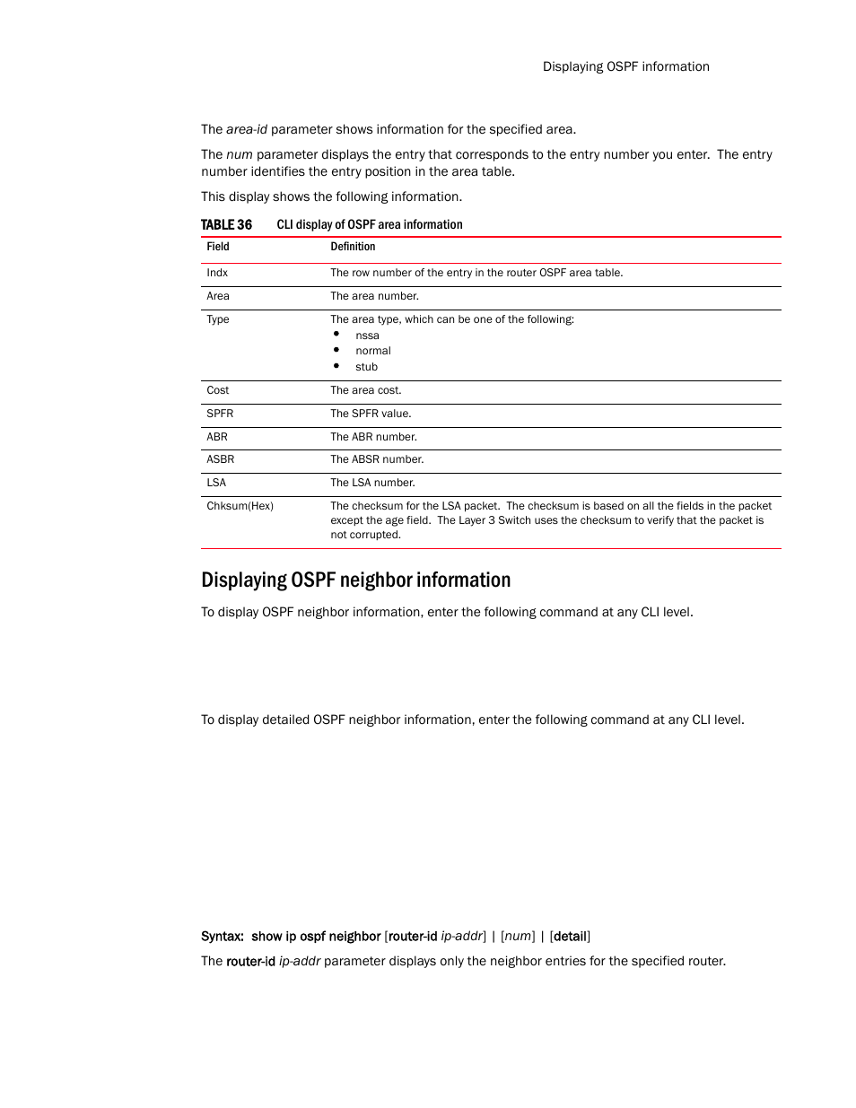 Displaying ospf neighbor information | Brocade Communications Systems Layer 3 Routing Configuration ICX 6650 User Manual | Page 235 / 494