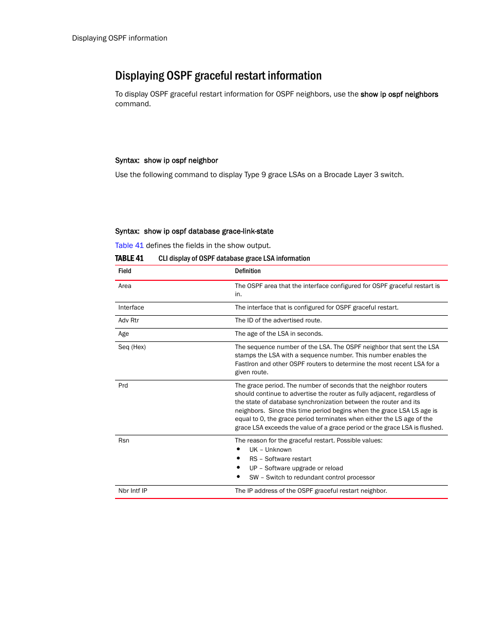 Displaying ospf graceful restart information, Displaying ospf, Graceful restart information | Brocade Communications Systems Layer 3 Routing Configuration ICX 6650 User Manual | Page 244 / 494