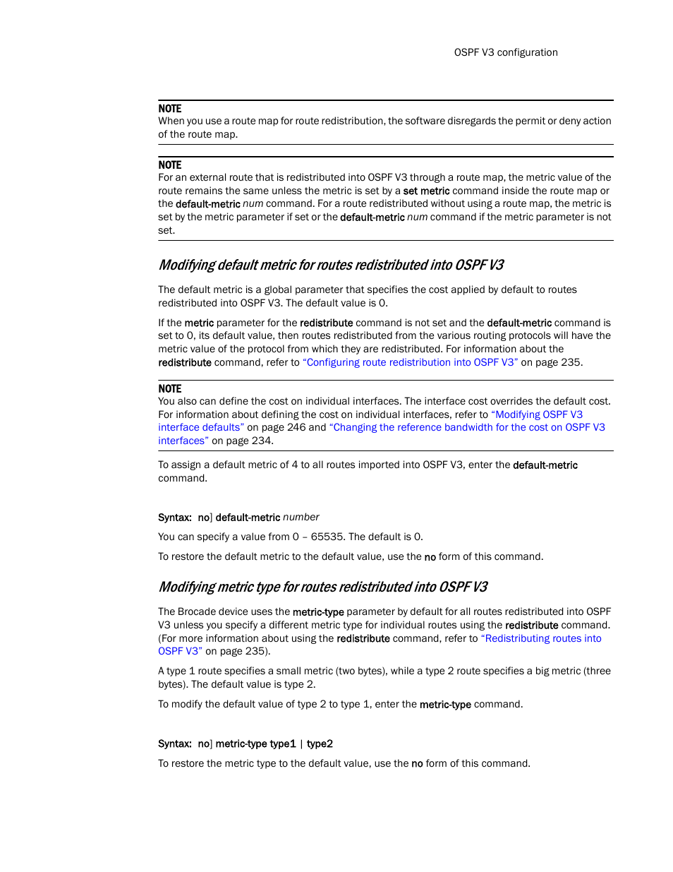 Modifying default metric for routes, Redistributed into ospf v3 | Brocade Communications Systems Layer 3 Routing Configuration ICX 6650 User Manual | Page 255 / 494