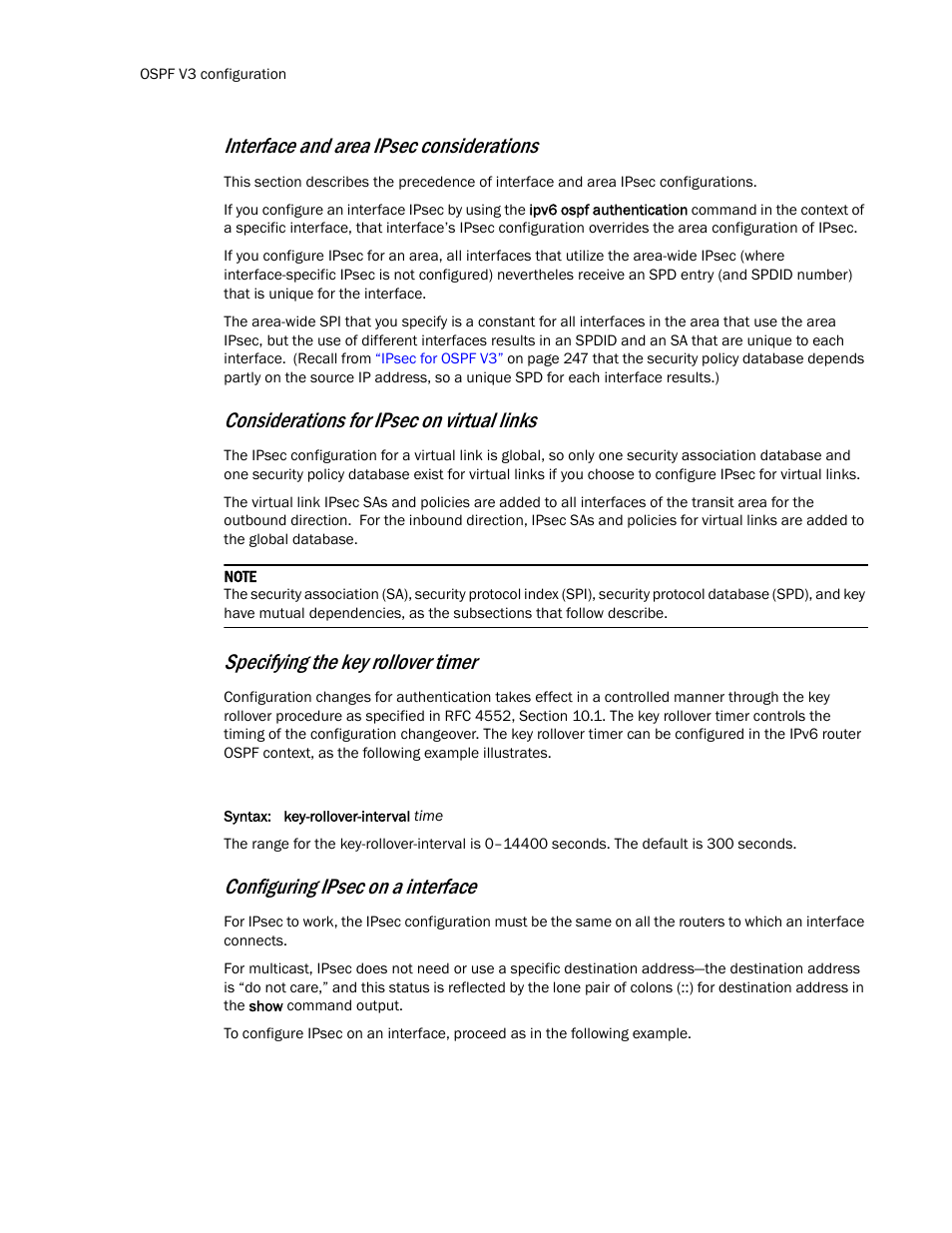 Interface and area ipsec considerations, Considerations for ipsec on virtual links, Specifying the key rollover timer | Configuring ipsec on a interface | Brocade Communications Systems Layer 3 Routing Configuration ICX 6650 User Manual | Page 268 / 494