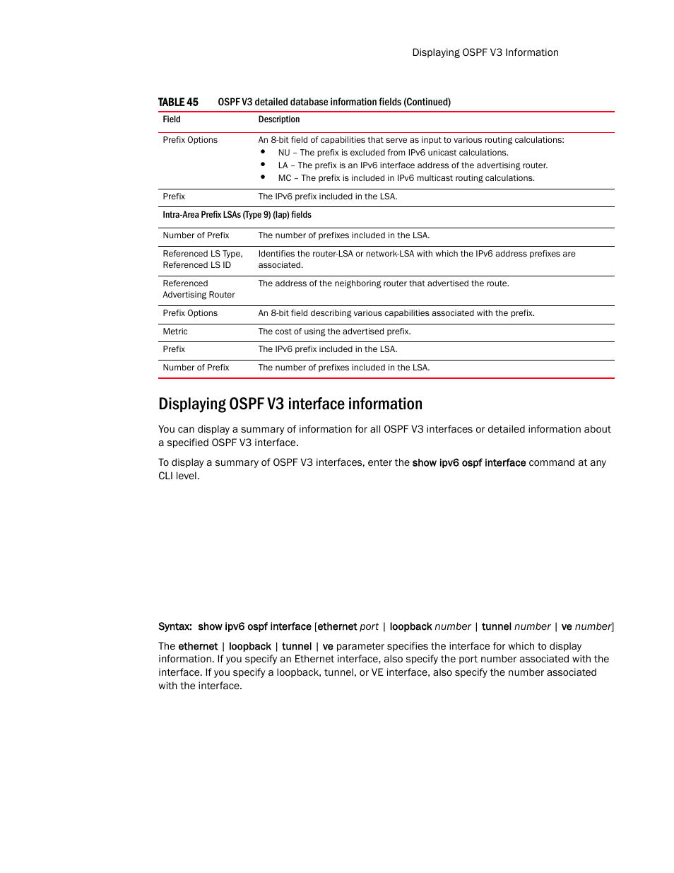 Displaying ospf v3 interface information | Brocade Communications Systems Layer 3 Routing Configuration ICX 6650 User Manual | Page 279 / 494