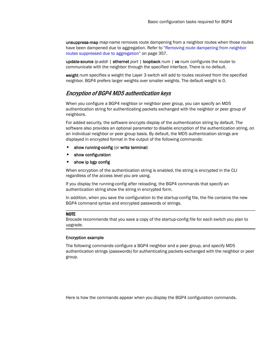 Encryption of bgp4 md5 authentication keys | Brocade Communications Systems Layer 3 Routing Configuration ICX 6650 User Manual | Page 315 / 494
