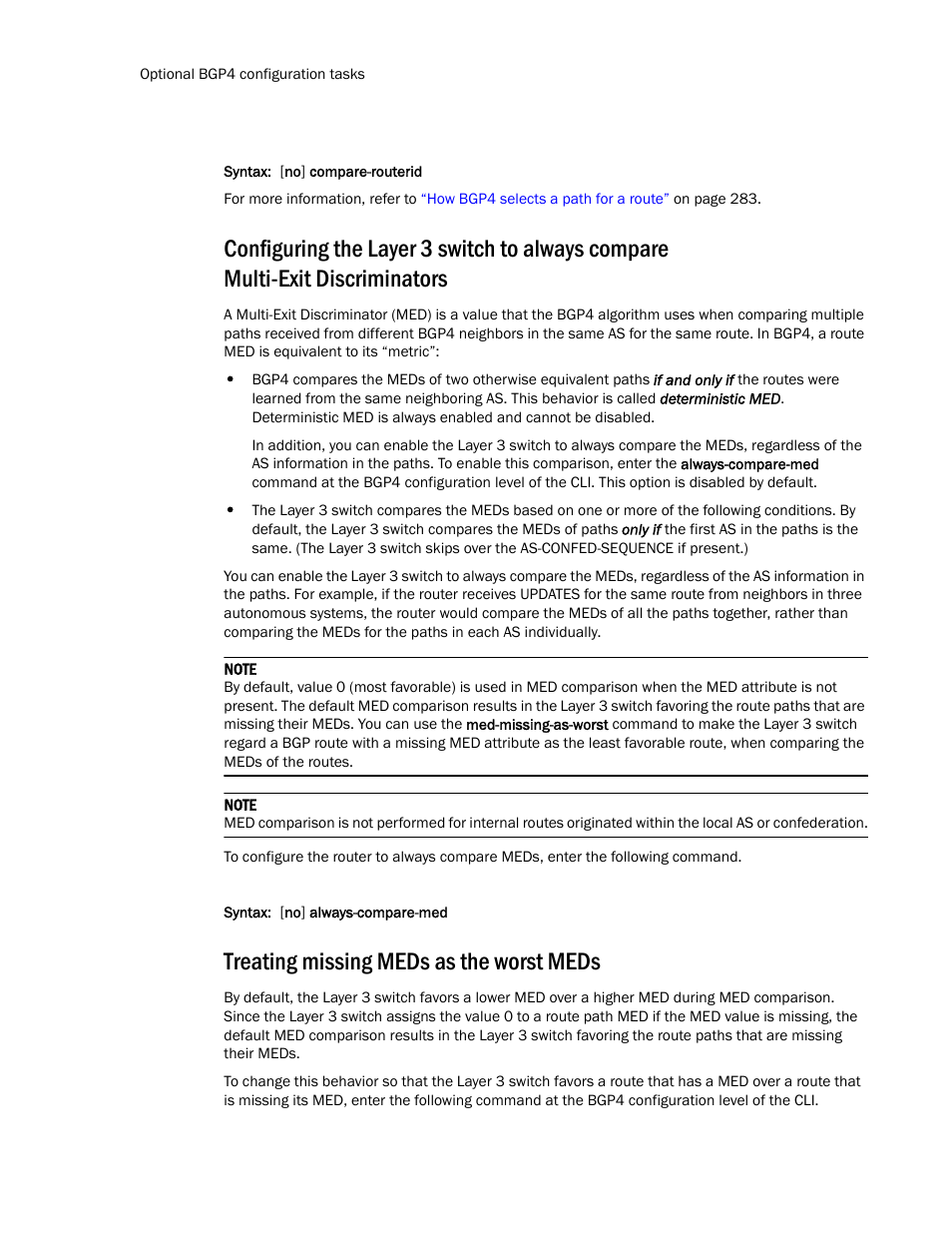 Treating missing meds as the worst meds | Brocade Communications Systems Layer 3 Routing Configuration ICX 6650 User Manual | Page 334 / 494