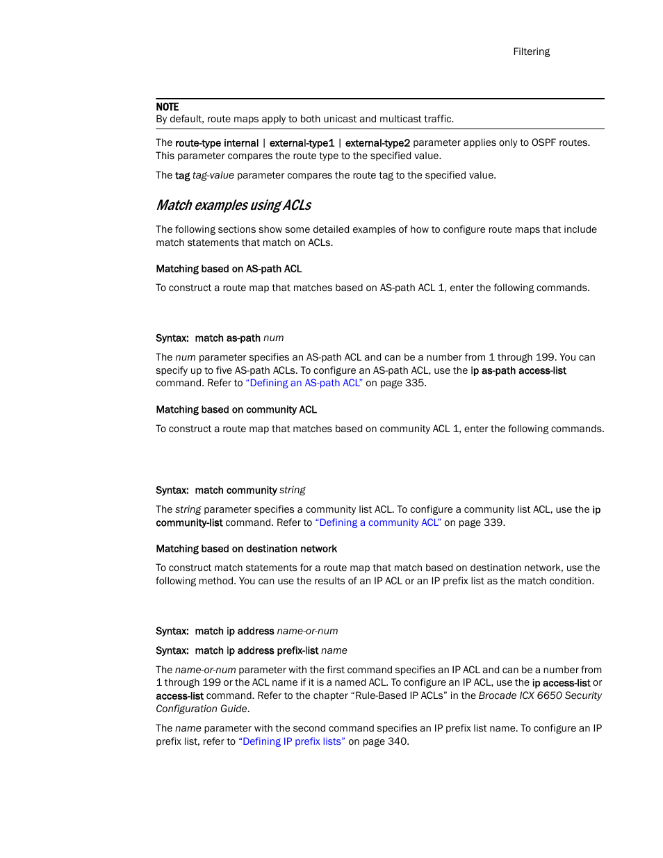 Matching based on as-path acl, Matching based on community acl, Match examples using acls | Brocade Communications Systems Layer 3 Routing Configuration ICX 6650 User Manual | Page 363 / 494