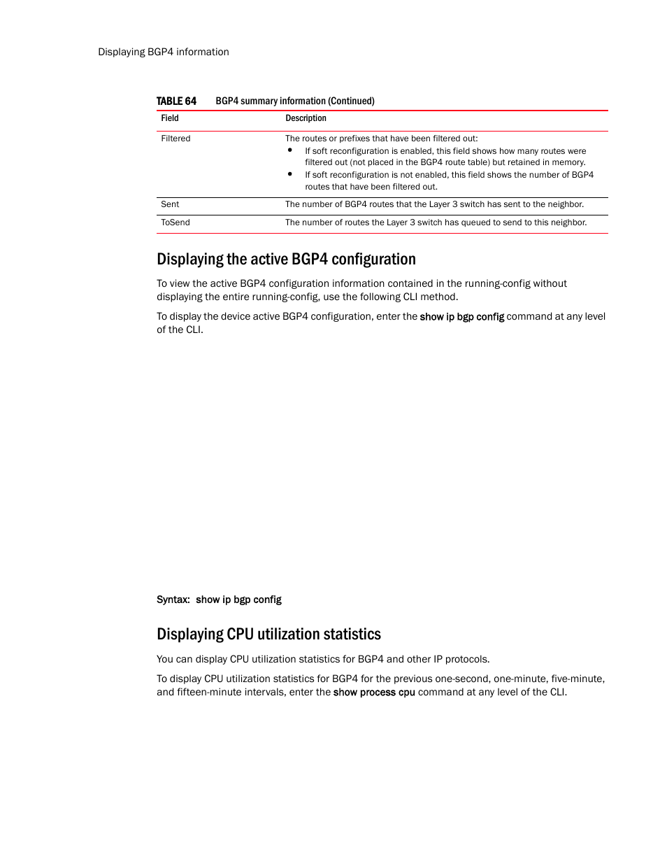 Displaying the active bgp4 configuration, Displaying cpu utilization statistics | Brocade Communications Systems Layer 3 Routing Configuration ICX 6650 User Manual | Page 382 / 494