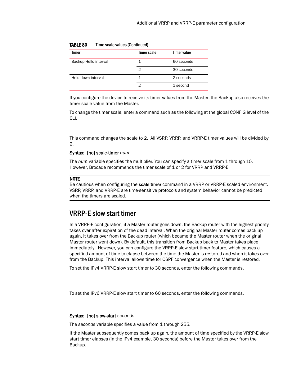 Vrrp-e slow start timer | Brocade Communications Systems Layer 3 Routing Configuration ICX 6650 User Manual | Page 459 / 494