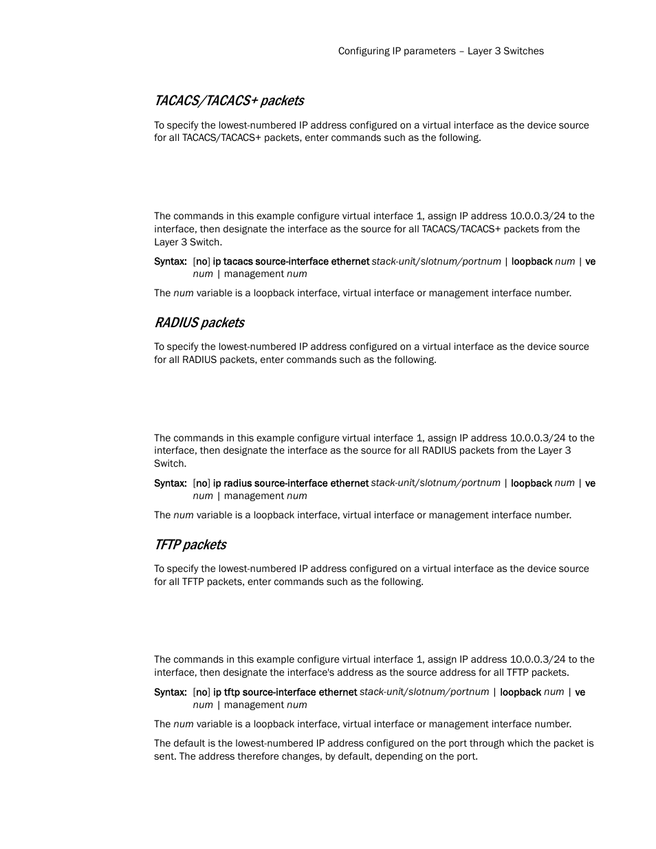 Tacacs/tacacs+ packets, Radius packets, Tftp packets | Brocade Communications Systems Layer 3 Routing Configuration ICX 6650 User Manual | Page 51 / 494