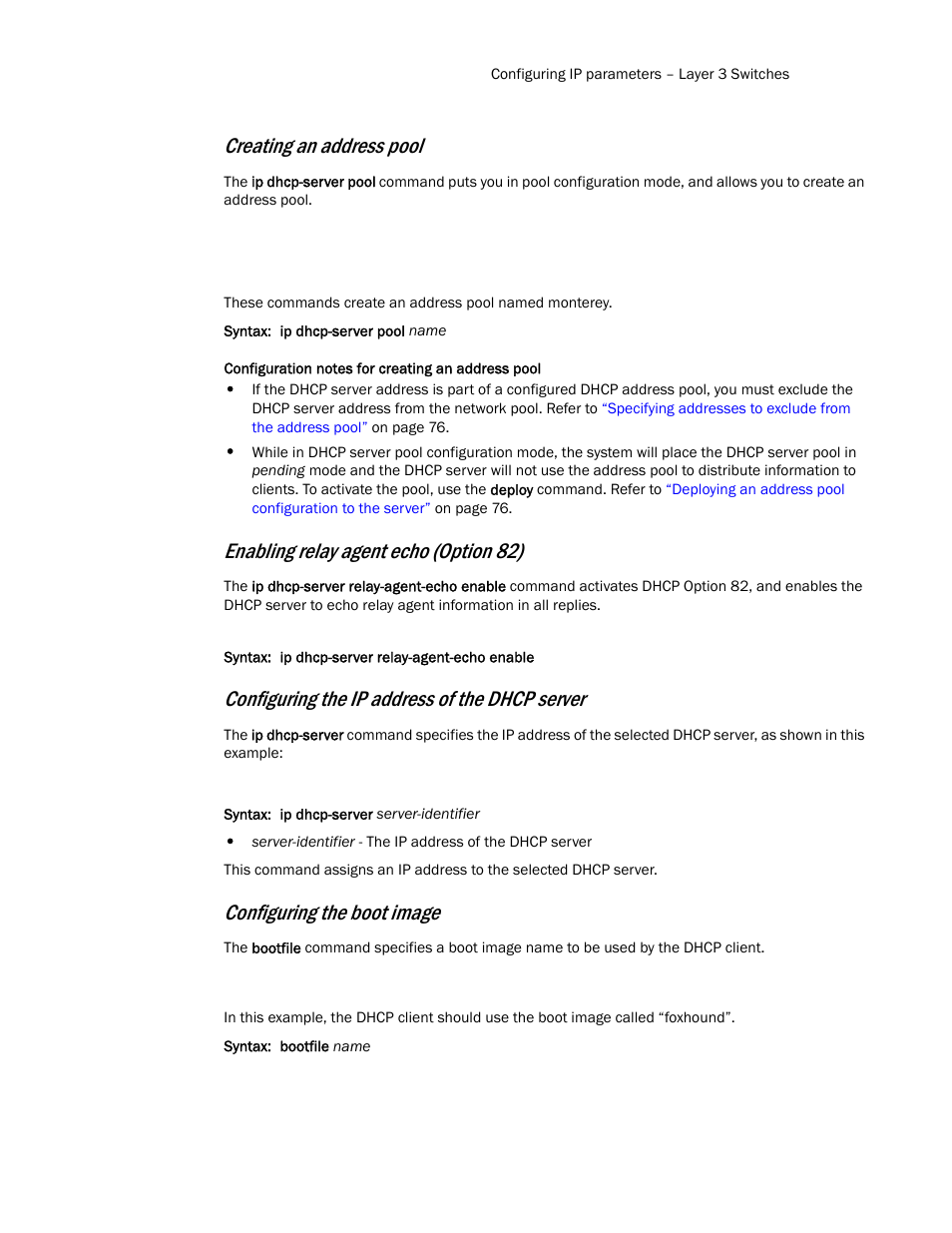 Creating an address pool, Enabling relay agent echo, Option 82) | Configuring the ip address of the dhcp server, Configuring the, Boot image, Enabling relay agent echo (option 82), Configuring the boot image | Brocade Communications Systems Layer 3 Routing Configuration ICX 6650 User Manual | Page 93 / 494