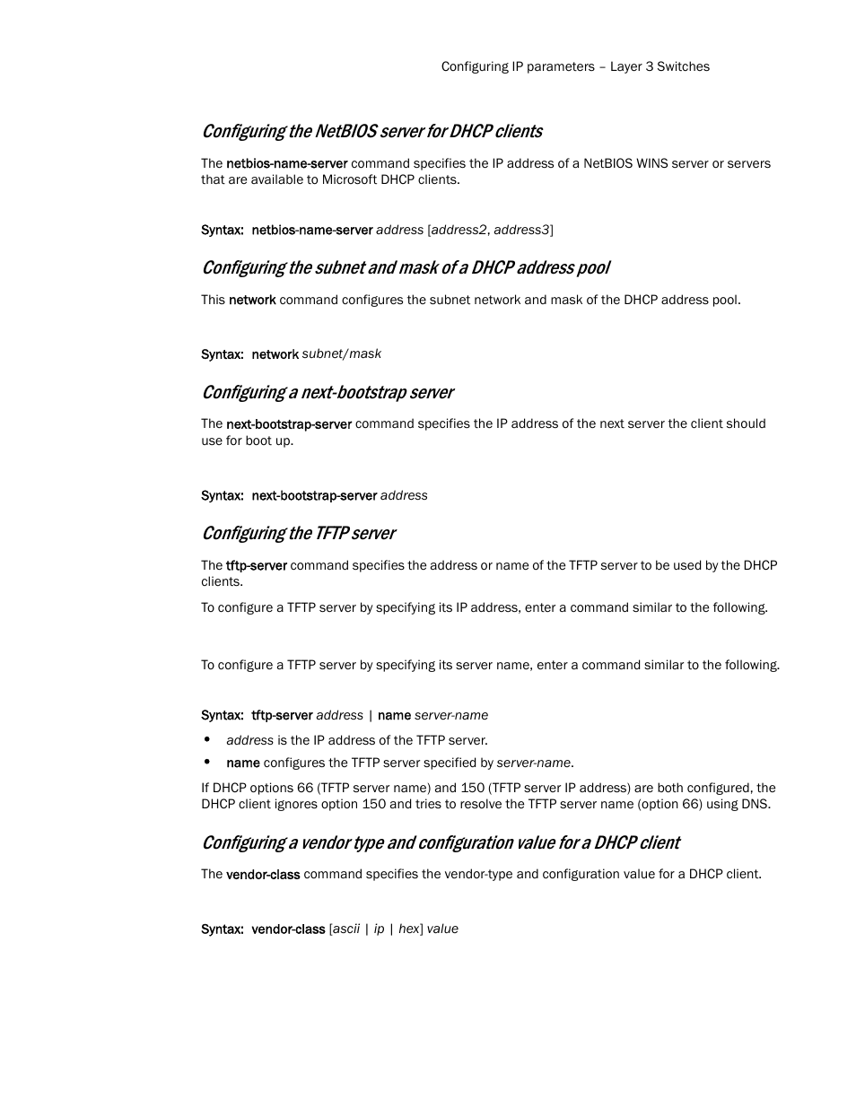Configuring the netbios, Server for dhcp clients, Configuring a next-bootstrap server | Configuring the tftp server, Client, Configuring the netbios server for dhcp clients | Brocade Communications Systems Layer 3 Routing Configuration ICX 6650 User Manual | Page 95 / 494