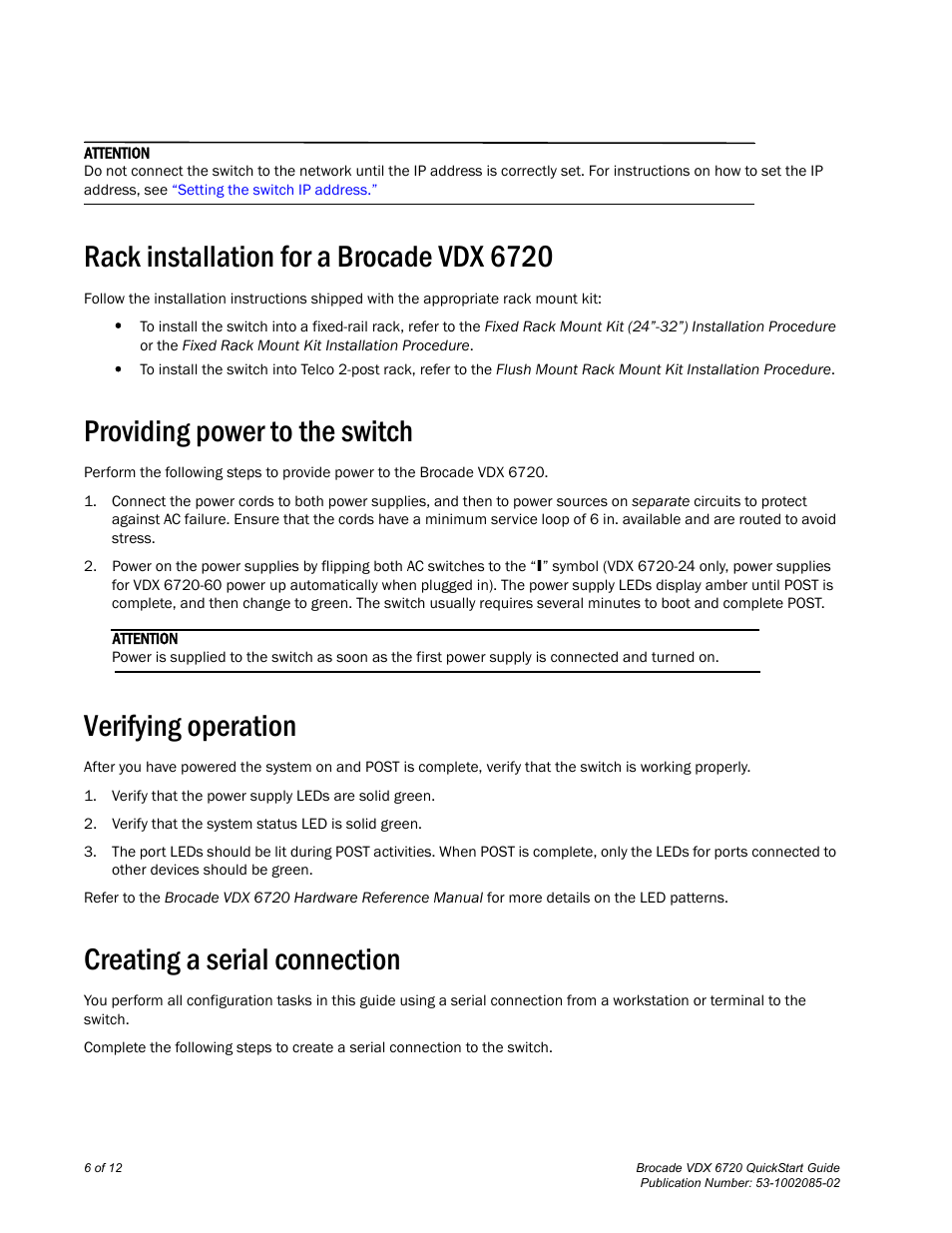Rack installation for a brocade vdx 6720, Providing power to the switch, Verifying operation | Creating a serial connection, D in | Brocade Communications Systems Brocade VDX 6720 User Manual | Page 6 / 12