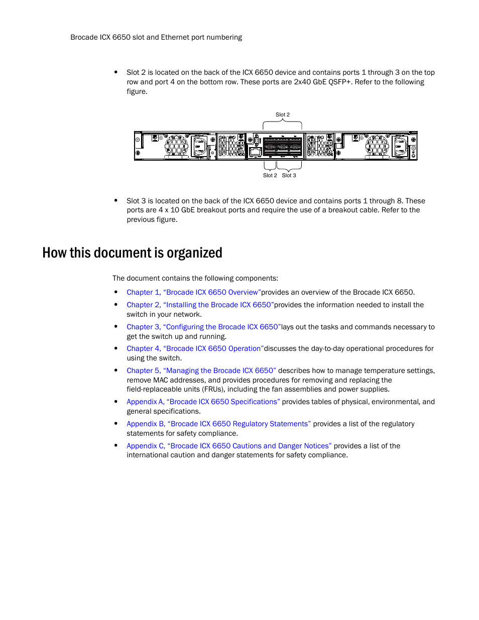 How this document is organized | Brocade Communications Systems Brocade ICX 6650 53-1002599-01 User Manual | Page 12 / 86