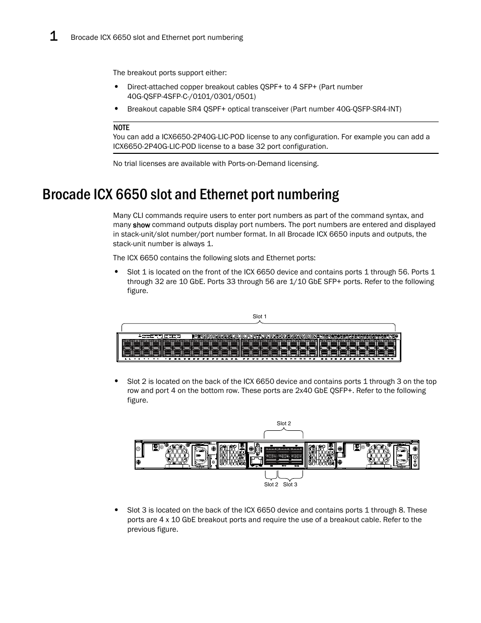 The breakout ports support either, Brocade icx 6650 slot and ethernet port numbering | Brocade Communications Systems Brocade ICX 6650 53-1002599-01 User Manual | Page 20 / 86