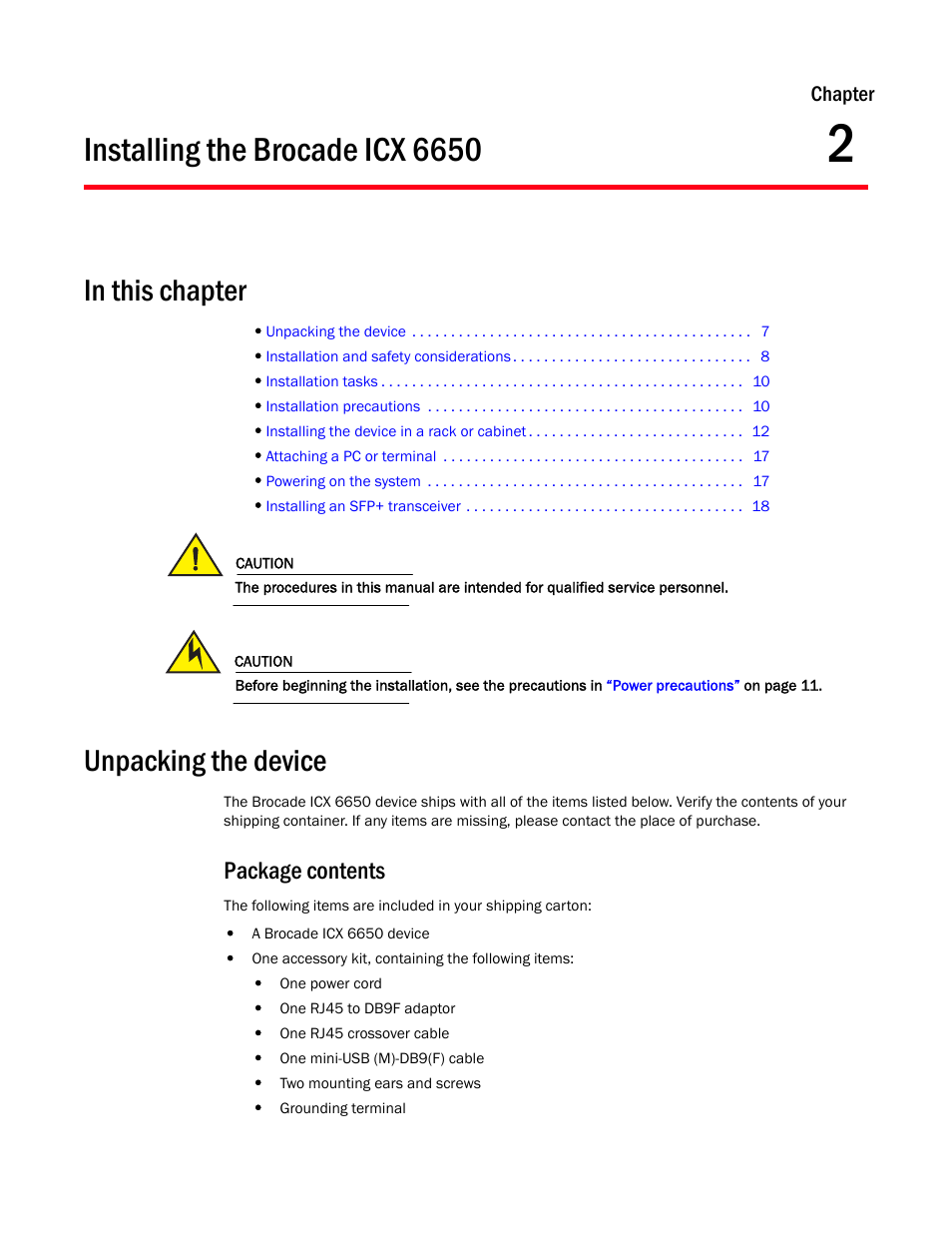 Chapter, Installing the brocade icx 6650, In this chapter | Unpacking the device, Package contents, Chapter 2, Chapter 2, “installing the brocade icx 6650 | Brocade Communications Systems Brocade ICX 6650 53-1002599-01 User Manual | Page 23 / 86