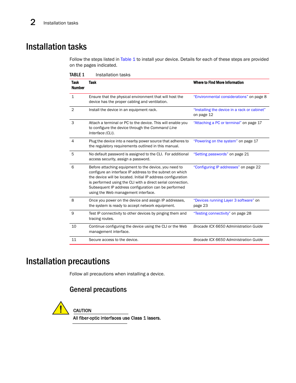 Installation tasks, Table 1 installation tasks, Installation precautions | General precautions, All fiber-optic interfaces use class 1 lasers, Table 1 | Brocade Communications Systems Brocade ICX 6650 53-1002599-01 User Manual | Page 26 / 86